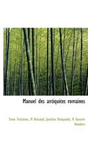 Manuel Des Antiquit?'s Romaines
