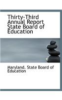 Thirty-Third Annual Report State Board of Education