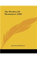 The Worthies Of Westminster (1899)