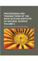Proceedings and Transactions of the Nova Scotian Institute of Natural Science Volume 4: (English)