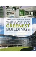 The World's Greenest Buildings