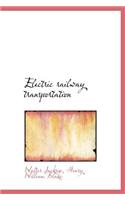 Electric Railway Transportation