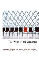 The Wreck of the Grosvenor: (English)