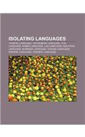 Isolating Languages: Chinese Language, Vietnamese Language, Thai Language, Khmer Language, Lao Language, Isolating Language, Burmese Language(English)