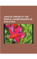 Javelin Throw at the World Championships in Athletics: 1983 World Championships in Athletics - Men's Javelin Throw, 1983 World Championships in Athlet(English)