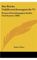 Reichs Unfallversicherungsrecht V1: Dessen Entstehungsgeschichte Und System (1890)