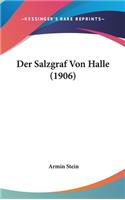 Der Salzgraf Von Halle (1906)