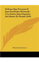 Defensa Que Presento D. Juan Estanislao Monterde a la Exma. Junta Superior del Monte de Piedad (1859)