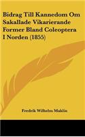 Bidrag Till Kannedom Om Sakallade Vikarierande Former Bland Coleoptera I Norden (1855)