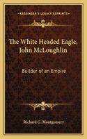 White Headed Eagle, John McLoughlin