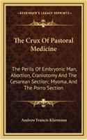 The Crux of Pastoral Medicine