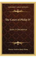 Court of Philip IV: Spain in Decadence