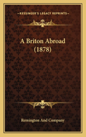A Briton Abroad (1878)