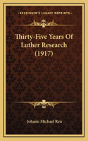 Thirty-Five Years Of Luther Research (1917)