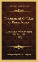 Amaranth Or Token Of Remembrance