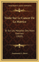 Traite Sur Le Cancer De La Matrice