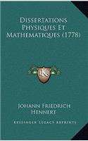 Dissertations Physiques Et Mathematiques (1778)