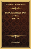 Die Grundlagen Der Musik (1911)