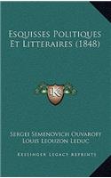 Esquisses Politiques Et Litteraires (1848)