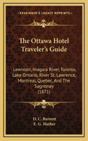 The Ottawa Hotel Traveler's Guide
