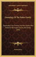 Genealogy Of The Stokes Family