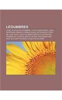 Legumbres: Cicer, Platos de Legumbre, Cocido Madrileno, Cicer Arietinum, Fabada, Lupinus Albus, Astragalus, Sopa de Judia Azuki, Lens Culinaris(Spanish)