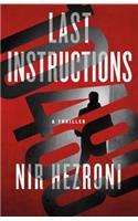 Last Instructions: A Thriller