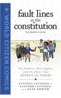 Fault Lines in the Constitution: The Graphic Novel