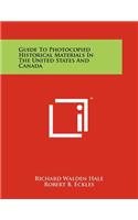 Guide to Photocopied Historical Materials in the United States and Canada