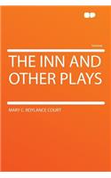 The Inn and Other Plays