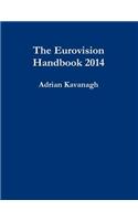 The Eurovision Handbook 2014