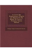 Le Livre Des Respirations: D'Apres Les Manuscrits Du Musee Du Louvre