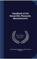 Handbook of Old Burial Hill, Plymouth, Massachusetts