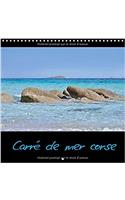 Carre de Mer Corse 2017: Calendrier sur les Mers Corses(Calvendo Places)