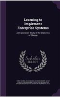 Learning to Implement Enterprise Systems