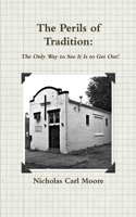 Perils of Tradition
