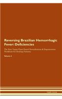 Reversing Brazilian Hemorrhagic Fever
