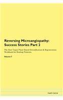 Reversing Microangiopathy: Success Stori