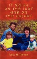 It Rains on the Just and on the Unjust: (English)