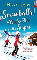 Snowballs: Winter Fun on the Slopes(The French Escapes)