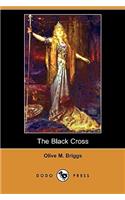 The Black Cross (Dodo Press)