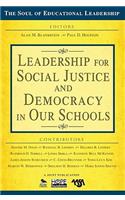 Leadership for Social Justice and Democracy in Our Schools