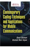Contemporary Coding Techniques and Applications for Mobile Communications