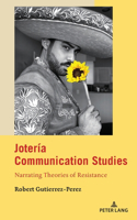 Jotería Communication Studies