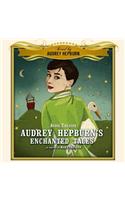 Audrey Hepburn's Enchanted Tales