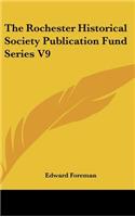 Rochester Historical Society Publication Fund Series V9
