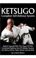Ketsugo Complete Self-Defense System