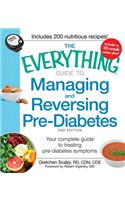 Everything Guide to Managing and Reversing Pre-Diabetes