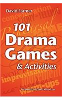 101 Drama Games and Activities