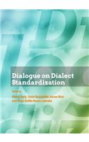 Dialogue on Dialect Standardization